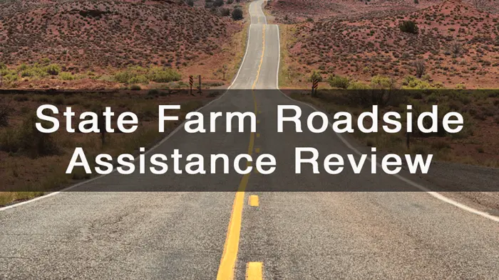 State Farm Roadside Assistance Review & Cost