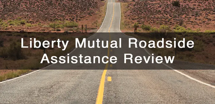 Liberty Mutual Roadside Assistance Review